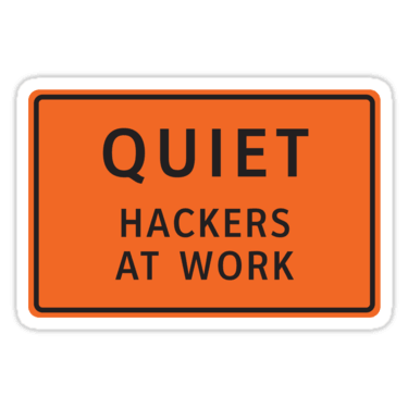 Quiet - Hackers At Work Sticker