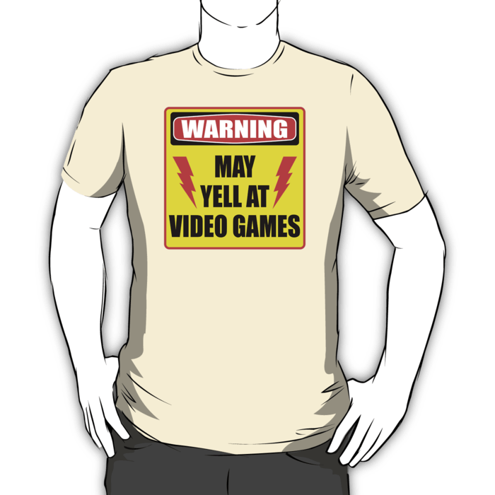 Warning - May Yell At Video Games T-shirt